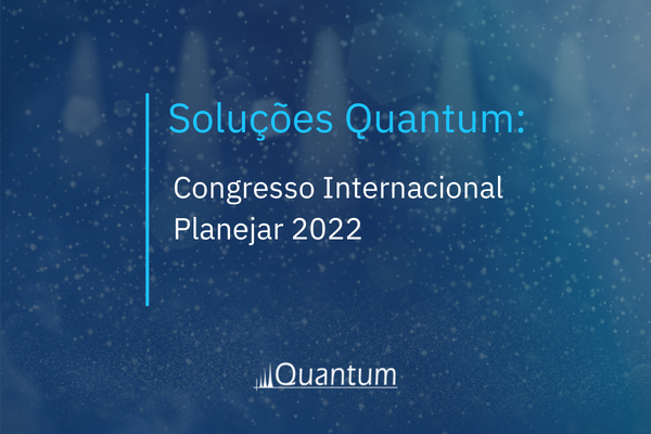 Soluções Quantum: Congresso Internacional Planejar 2022