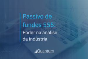 Passivo de fundos 555: Poder na análise da indústria