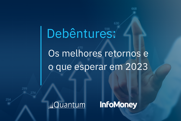 Debêntures: Os melhores retornos e o que esperar em 2023