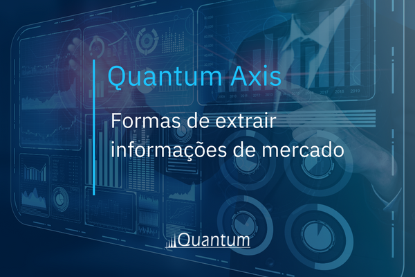 Quantum Axis: Formas de extrair informações de mercado