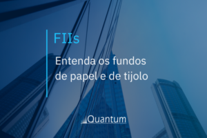 FIIs: Entenda os fundos de papel e de tijolo