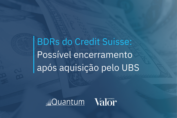 BDRs do Credit Suisse: Possível encerramento após aquisição pelo USB