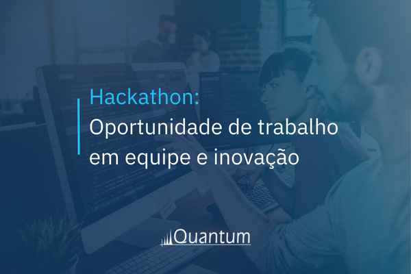 Hackathon: Oportunidade de trabalho em equipe e inovação