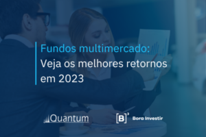 Fundos multimercado: Veja os melhores retornos em 2023
