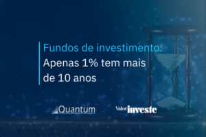 Fundos de investimento: apenas 1% tem mais de 10 anos