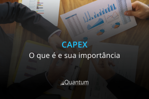 CAPEX: o que é e sua importância