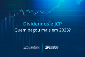 Dividendos e JCP: quais empresas mais distribuíram em 2023?