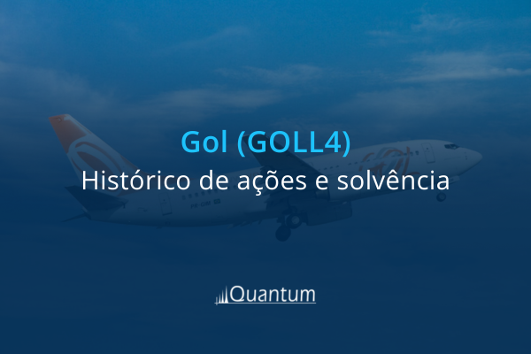 Gol (GOLL4): histórico das ações e análise de solvência