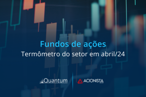 Fundos de ações sofrem perdas em abril