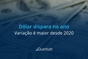 Dólar tem maior alta anual desde 2020