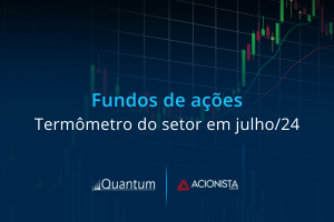 Fundos de ações avançam em julho
