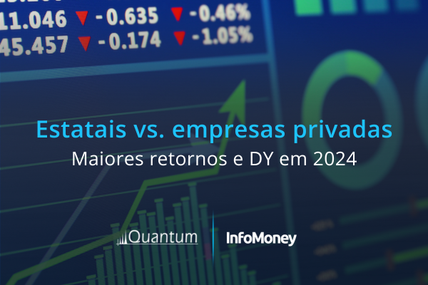 Estatais ou empresas privadas - Quantum Finance