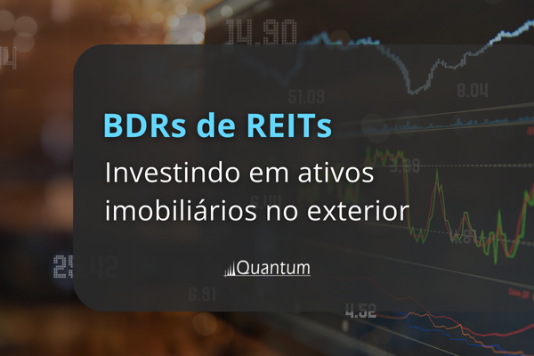 BDRs de REITs: Investindo em ativos imobiliários no exterior