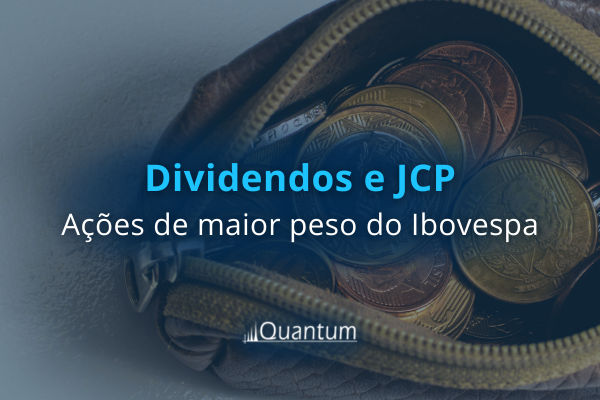 Dividendos JCP Empresas Ações Quantum Finance